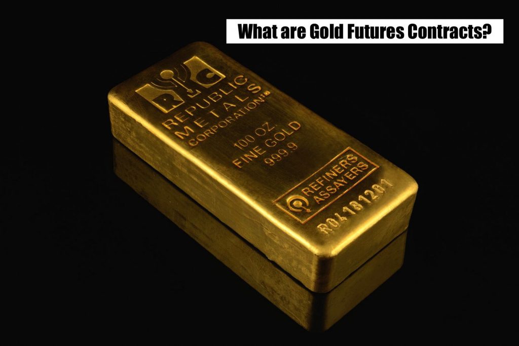 Giao dịch hợp đồng tương lai vàng là gì?