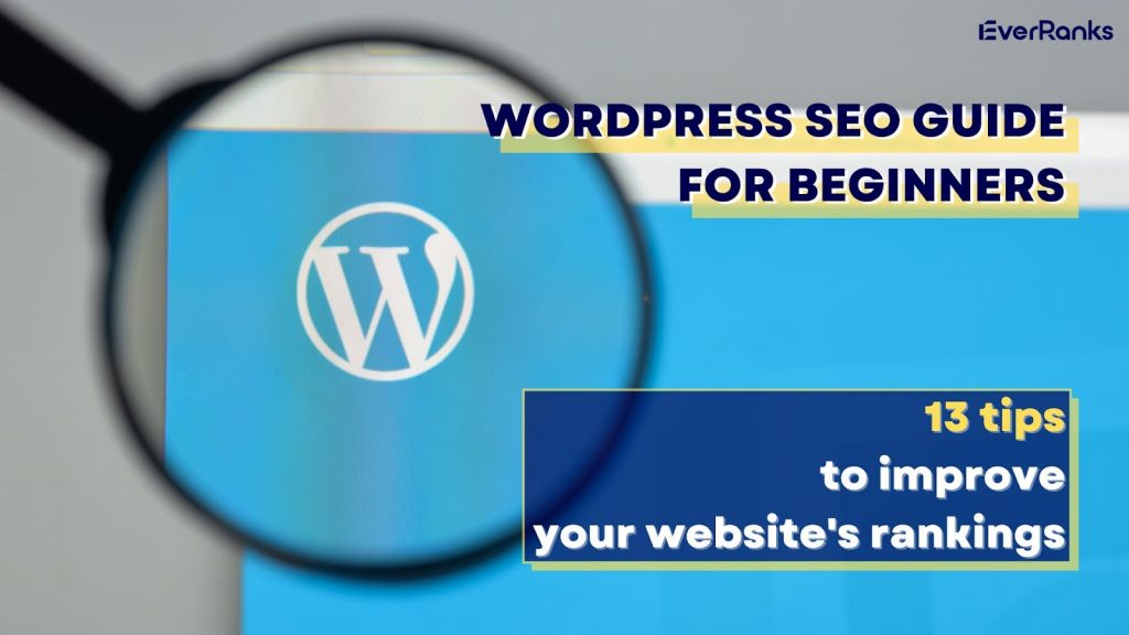WordPress enables beginners to increase their Google traffic