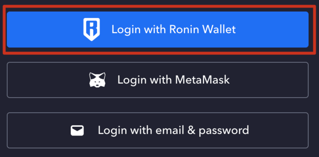 Chọn “Login with Ronin Wallet” hoặc “Login with MetaMask” tùy vào ví bạn sử dụng