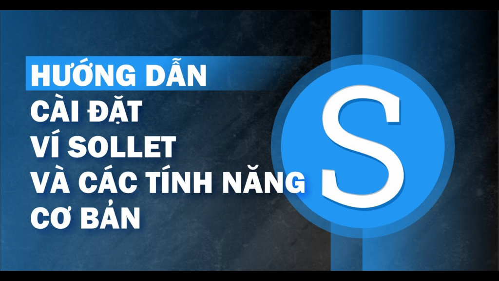 Hướng dẫn sử dụng ví Sollet