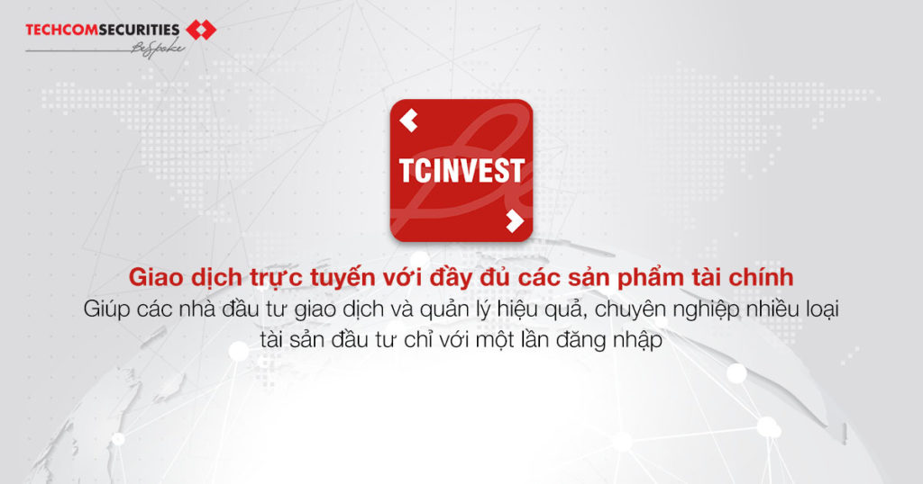 TCinvest - sản phẩm đến từ Techcom Invest