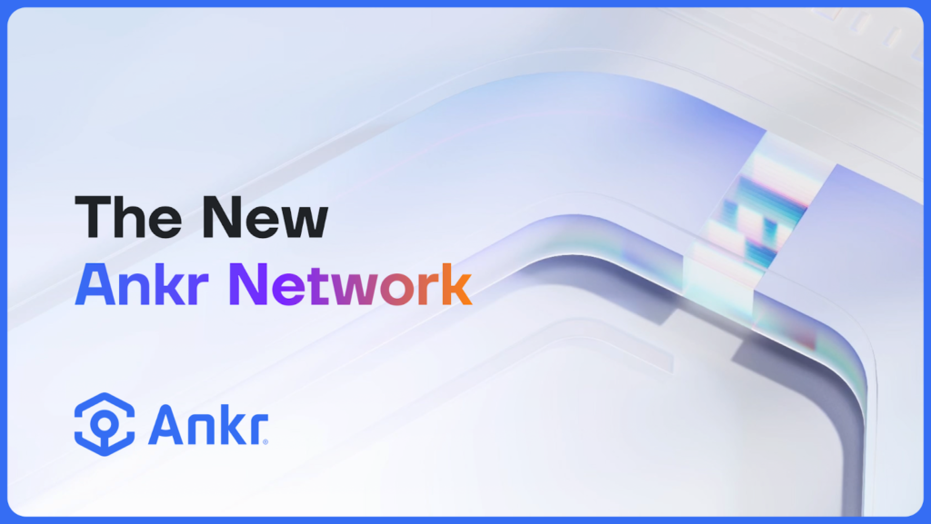 Tìm hiểu về ANKR Network