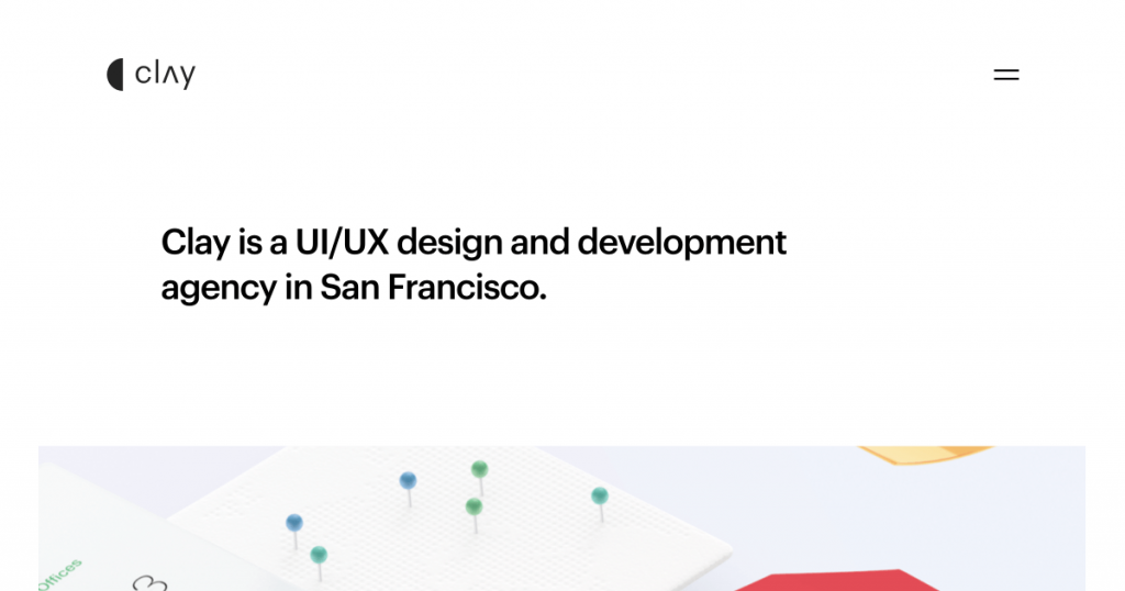 Clay is a UI/UX design and branding agency in San Francisco.