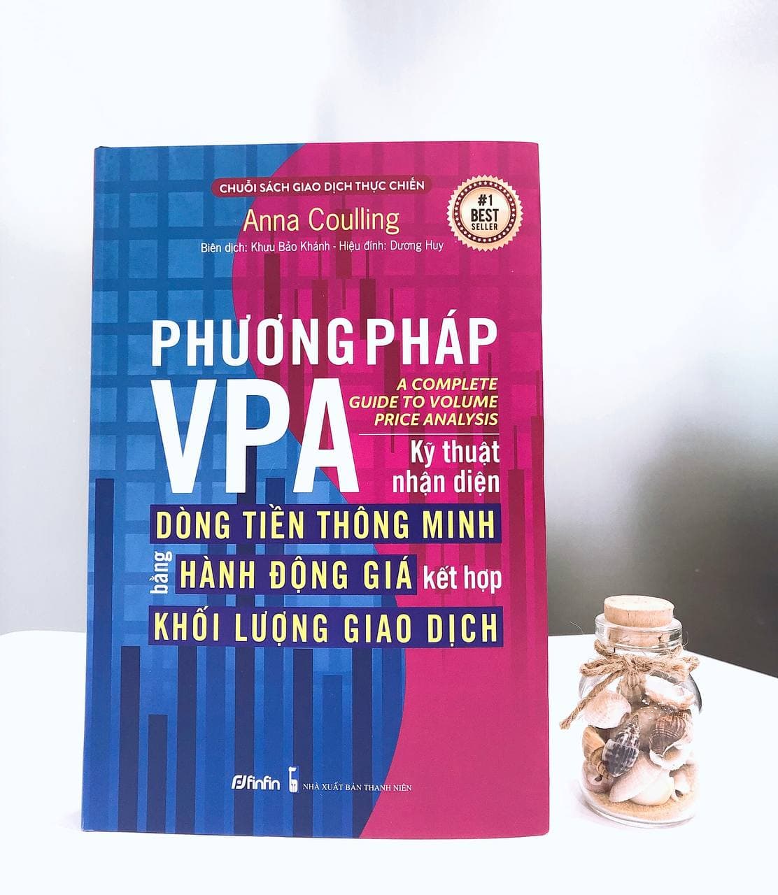 Sách VSA: Phương pháp VPA – Kỹ thuật nhận diện Dòng Tiền Thông Minh – Anna Coulling 
