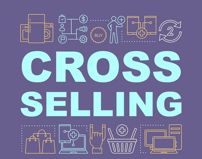 Cross selling là một trong những tuyệt chiêu để tăng doanh số bán hàng