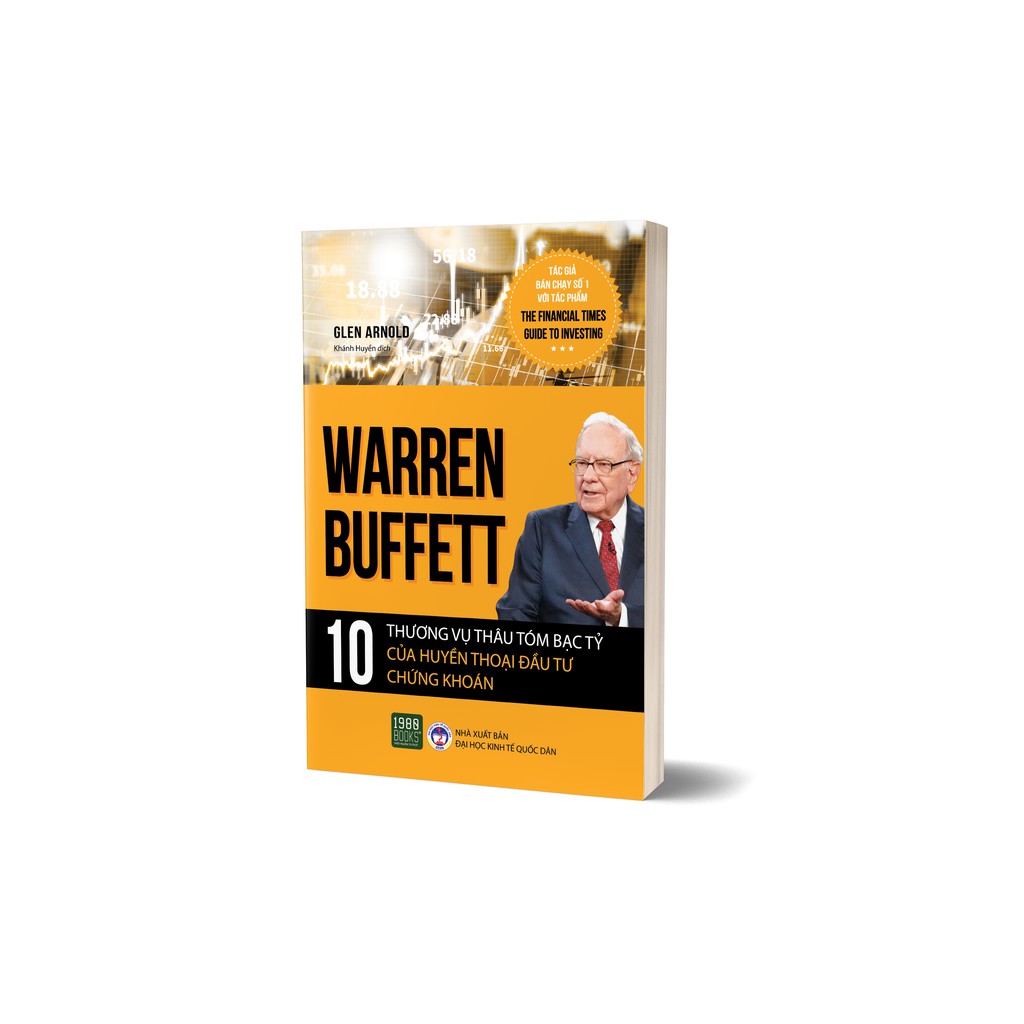 Warren Buffett – 10 Thương Vụ Thâu Tóm Bạc Tỷ Của Huyền Thoại Đầu Tư Chứng Khoán