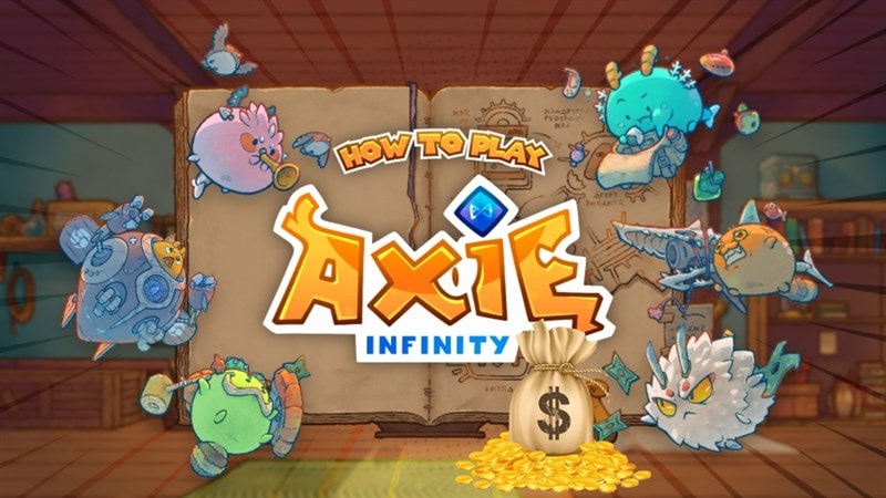 Axie Infinity là app chơi game kiếm tiền tỷ nổi tiếng nhất