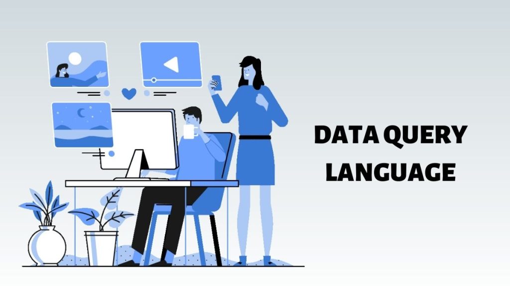 Ngôn ngữ truy vấn dữ liệu (Data Query Language - DQL) là gì?