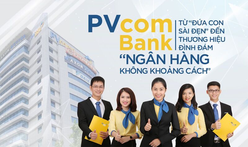 Lịch Sử PVCOMBANK: Ngân Hàng TMCP Đại Chúng Việt Nam